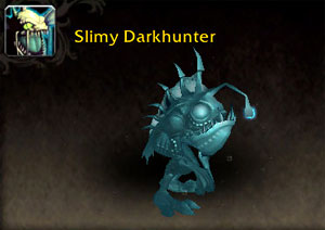 Slimy Darkhunter