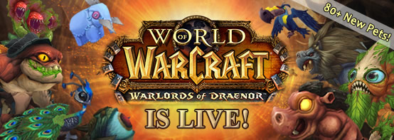 Warlords of Draenor Is Live with 80+ New Pets!