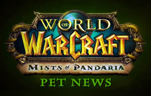 Mists of Pandaria Pet News